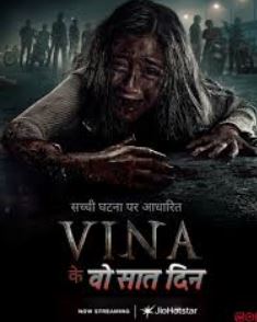 Vina Ke Woh Saat Din Filmy4Wap 2025 Hindi Movie